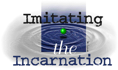 Imitating the Incarnation